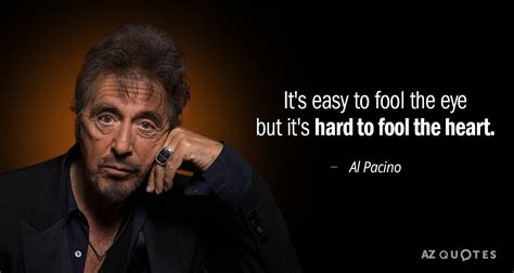 TOP 25 QUOTES BY AL PACINO (of 196) | A-Z Quotes