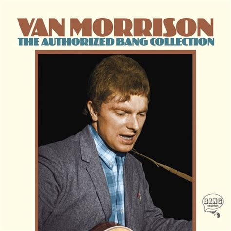 Van Morrison: The Authorized Bang Collection « American Songwriter