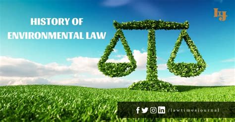 History of Environmental Law - Law Times Journal