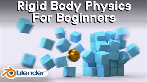 Rigid Body Physics for Beginners (Blender Tutorial) - Tutorials, Tips and Tricks - Blender ...