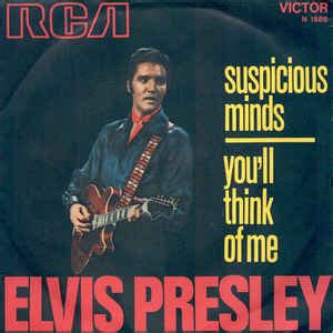 Elvis Presley - Suspicious Minds / You'll Think Of Me (1969, Vinyl ...