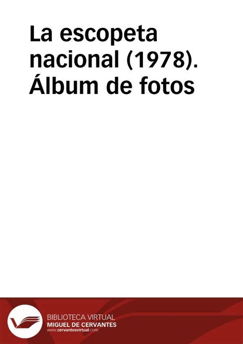 La escopeta nacional (1978). Álbum de fotos | Biblioteca Virtual Miguel ...