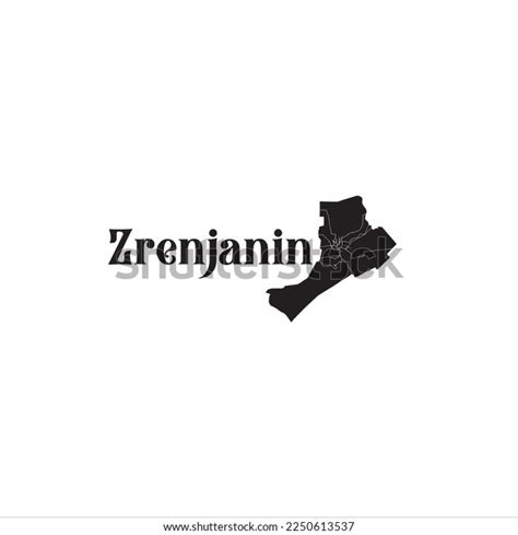 Zrenjanin Map Black Lettering Design On Stock Vector (Royalty Free ...