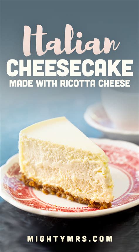 Italian Mascarpone and Ricotta Cheesecake - Mighty Mrs.