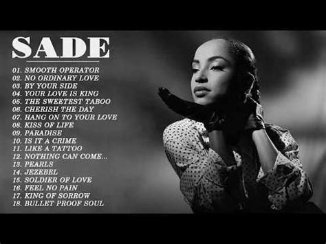 The Best Of Sade - Sade Greatest Hits Full Album - Best Songs Of Sade - YouTube