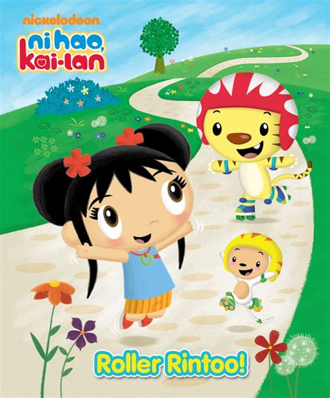 Roller Rintoo! (Ni Hao, Kai-lan) eBook by Nickelodeon Publishing - EPUB | Rakuten Kobo United States