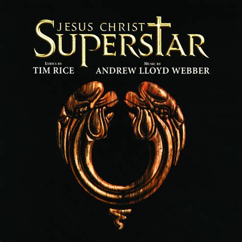 Superstar – Musik und Lyrics von Andrew Lloyd Webber, ‘Jesus Christ Superstar’ 1996 London Cast ...