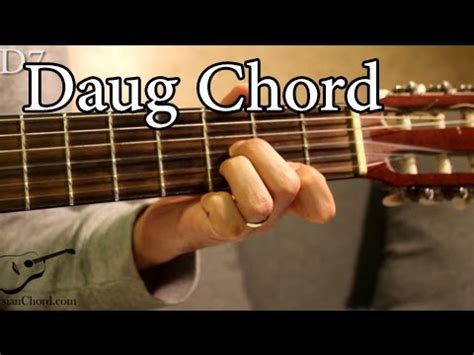 Daug Chord on Guitar - YouTube