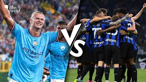 Man City vs Inter Milan Score, Champions League Final: Man City Win UCL ...