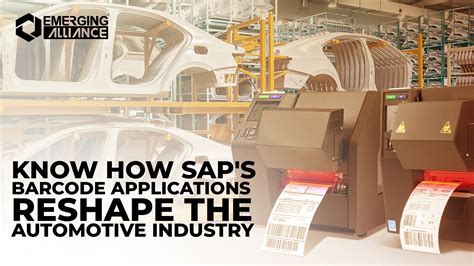 Know How SAP's Barcode Applications Reshape the Automotive Industry