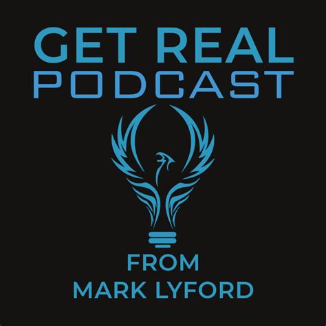 EP015 - We are Back! Talking 2023. - Get Real with Mark Lyford - Podcast.co