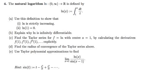 Solved The natural logarithm ln: (0, infinity) R is defined | Chegg.com