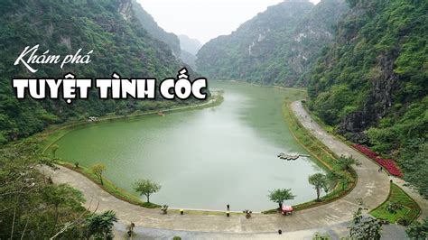 Khám phá Tuyệt Tình Cốc tại Ninh Bình | Du lịch Ninh Bình - YouTube