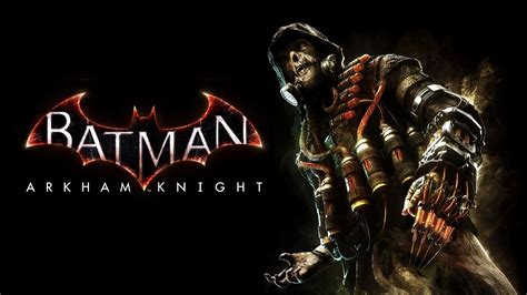 E3 2015 | Batman: Arkham Knight - Scarecrow Nightmare Missions ...