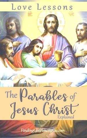 The Parables of Jesus Explained - Finding God Among Us