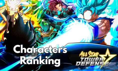 Characters Ranking of Roblox All Star Tower Defense