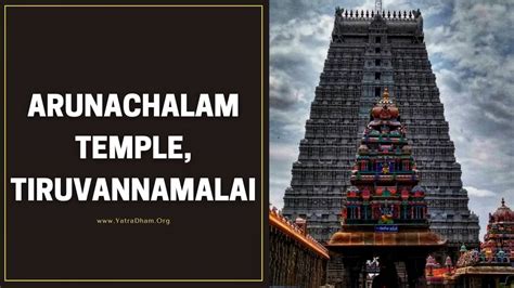 Arunachalam Temple, Tiruvannamalai - Puja Timings, History & How to Reach - YatraDham