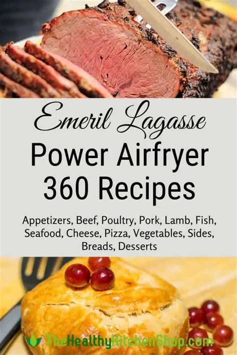 Emeril Lagasse Power Air Fryer 360 Recipes - Meals, Snacks, Desserts!