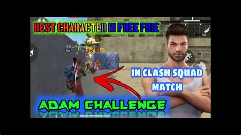 Free fire தரமான ADAM character challenge || ADAM character is best ...