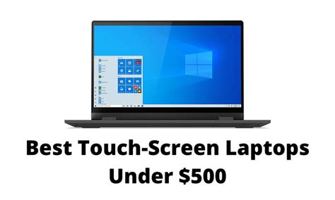 Best Touch Screen Laptops under $500 in 2024