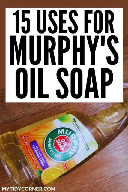 15 Amazing Murphy's Oil Soap Uses for Cleaning