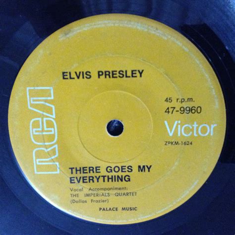 Elvis Presley - I Really Don't Want To Know / There Goes My Everything (1971, Vinyl) | Discogs