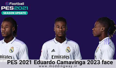 فیس Eduardo Camavinga برای PES 2021 - آپدیت 15 آذر 1402 | مودینگ وی