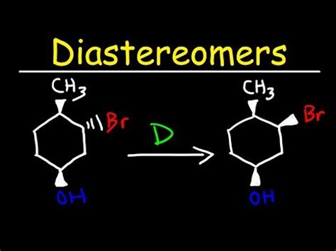 Diastereomers: structure, properties, examples - science - 2024