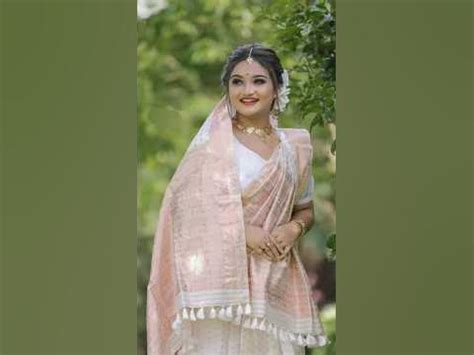 Assamese Bridal Look😍 Assamese Weeding Look Makeover🥰 Assamese Weeding Dresses #assamese # ...