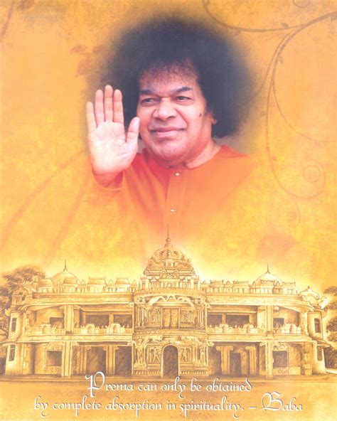 PICTURE: PREMA CAN ONLY BE OBTAINED BY COMPLETE ABSORPTION IN SPIRITUALITY (8″ X 10″) | Sathya ...