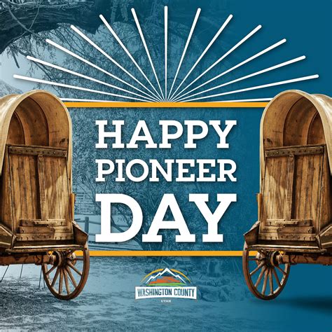 Happy Pioneer Day | Washington County of Utah