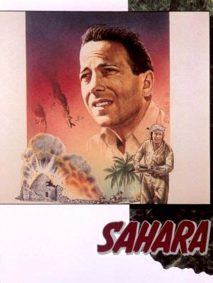 Poster for Sahara | Sahara movie, Bogart movies, Male movie stars