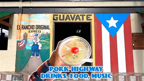 Guavate "PORK HIGHWAY" Puerto Rico BAR CRAWL! 🇵🇷🇵🇷🇵🇷 - YouTube