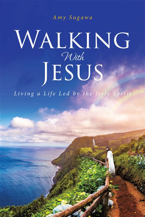 Amy Sugawa's New Book, 'Walking With Jesus', is a Concise and Life-Changing Account Written to ...