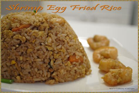 Srav's Culinary Concepts: Shrimp Egg Fried Rice