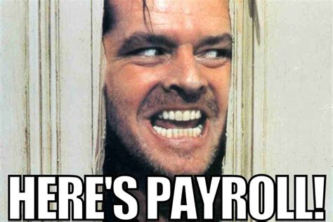 25 Hilarious Payroll Memes For Laughs Until Payday