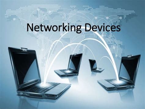 Networking devices