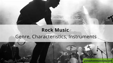 Rock music -genre, Characteristics, Artists, styles and Instruments