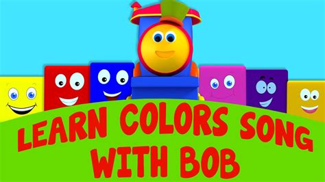 Bob The Train | Learn Colors Song | Bob Colors Song Adventure, Colors Ride Bob the train - YouTube