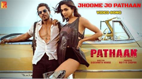 Jhoome Jo Pathaan Song | Shahrukh Khan | Deepika Padukone | Arijit Singh | Srk Songs | Pathaan ...