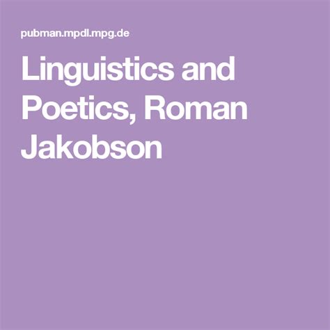 Linguistics and Poetics, Roman Jakobson