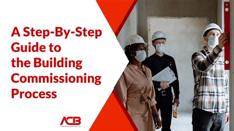 A Step-By-Step Guide to the Building Commissioning Process