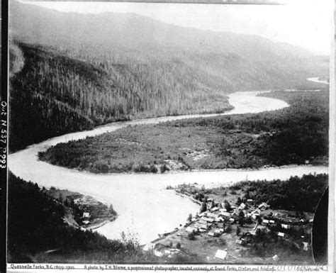 Quesnelle Forks,BC 1860's gold rush town Quesnel, Williams Lake ...