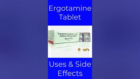 Tablet Ergotamine tartrate 1mg |uses & Side effects - YouTube