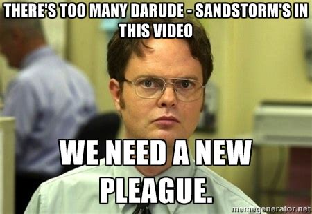 Sandstorm | Darude - Sandstorm | Know Your Meme