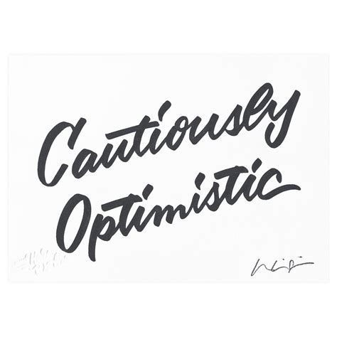 And Here We Are Cautiously Optimistic Art Print