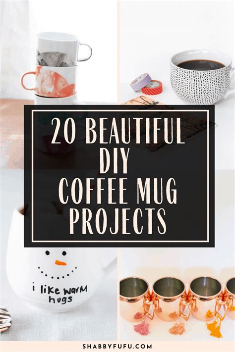 20 Beautiful DIY Coffee Mug Projects - shabbyfufu.com