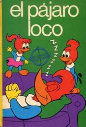 El pájaro loco – Comics Trinidad – Coleccionismo de comics, albums de cromos, colecciones