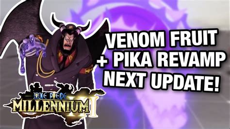 Venom Fruit One Piece - Venom Fruit Pika Revamp Next Update One Piece Millennium 3 Youtube : Its ...