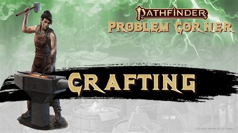 Crafting - Pathfinder 2E Guide - YouTube